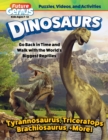 Image for Future Genius: Dinosaurs: Go Back in Time and Walk with the World&#39;s Biggest Reptiles