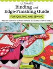 Image for Ultimate Binding and Edge-Finishing Guide for Quilting and Sewing: More Than 16 Different Techniques