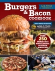 Image for Burgers &amp; Bacon Cookbook: Over 250 World&#39;s Best Burgers, Sauces, Relishes &amp; Bun Recipes