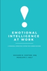 Image for Emotional Intelligence at Work: A Personal Operating System for Career Success