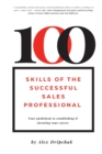 Image for 100 Skills of the Successful Sales Professional