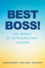 Image for Best Boss!: The Impact of Extraordinary Leaders