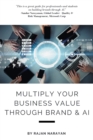 Image for Multiply Your Business Value Through Brand &amp; AI