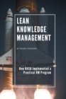 Image for Lean knowledge management  : how NASA implemented a practical KM program