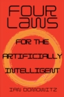 Image for Four Laws for the Artificially Intelligent