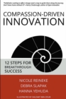 Image for Compassion-driven innovation  : 12 steps for breakthrough success