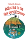 Image for Adjusting to the New World Economy
