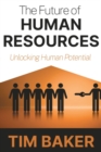 Image for The future of human resources  : unlocking human potential
