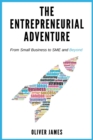 Image for The entrepreneurial adventure  : from small business to SME and beyond