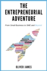 Image for Entrepreneurial Adventure: From Small Business to SME and Beyond