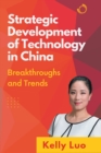 Image for Strategic Development of Technology in China
