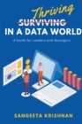 Image for Thriving in a Data World: A Guide for Leaders and Managers