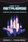 Image for Journey to the Metaverse  : technologies propelling business opportunities