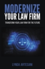 Image for Modernize Your Law Firm: Transform Your Law Firm for the Future