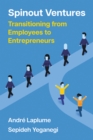 Image for Spinout Ventures: Transitioning from Employees to Entrepreneurs