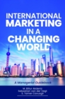 Image for International Marketing in a Changing World