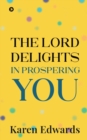 Image for The Lord Delights in Prospering You