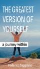 Image for Greatest Version of Yourself : A Journey Within