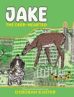Image for Jake the Deer-Hearted