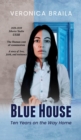 Image for Blue House : Ten Years on The Way Home