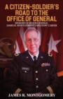 Image for Citizen-Soldier&#39;s Road to Office of General