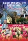Image for Callie and Natalie&#39;s Dutch Family History