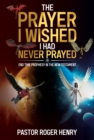 Image for Prayer I Wished I Had Never Prayed