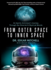 Image for From outer space to inner space  : an Apollo astronaut&#39;s journey through the material and mystical worlds