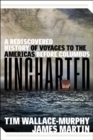 Image for Uncharted  : a rediscovered history of voyages to the Americas before Columbus