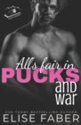 Image for All&#39;s Fair in Pucks and War : A Rush Hockey Trilogy (Book 2)
