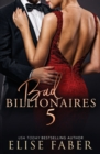 Image for Bad Billionaires 5 : Billionaire&#39;s Club 13-15