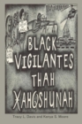 Image for Black Vigilantes: Thah Xah Qshunah