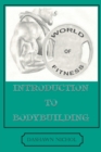 Image for World of Fitness : An Introduction to Bodybuilding