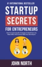 Image for Startup Secrets for Entrepreneurs