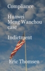 Image for Compliance Huawei Meng Wanzhou Case - Indictment