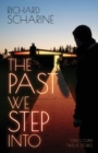 Image for The Past We Step Into