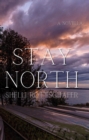 Image for Stay North