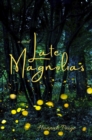 Image for Late Magnolias