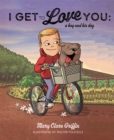 Image for I Get to Love You