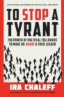 Image for To Stop a Tyrant