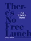 Image for There&#39;s No Free Lunch