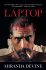 Image for Laptop from hell  : Hunter Biden, big tech, and the dirty secrets the President tried to hide