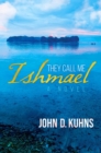 Image for They Call Me Ishmael