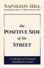 Image for The positive side of the street  : a collection of previously unpublished lectures