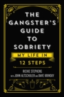 Image for The gangster&#39;s guide to sobriety