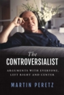 Image for Controversialist: Arguments With Everyone, Left Right and Center