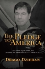 Image for Pledge to America: One Man&#39;s Journey from Political Prisoner to U.S. Navy SEAL