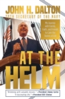 Image for At the Helm : My Journey with Family, Faith, and Friends to Calm the Storms of Life