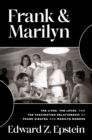 Image for Frank &amp; Marilyn: The Lives, the Loves, and the Fascinating Relationship of Frank Sinatra and Marilyn Monroe