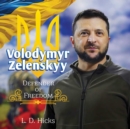 Image for Volodymyr Zelenskyy  : defender of freedom